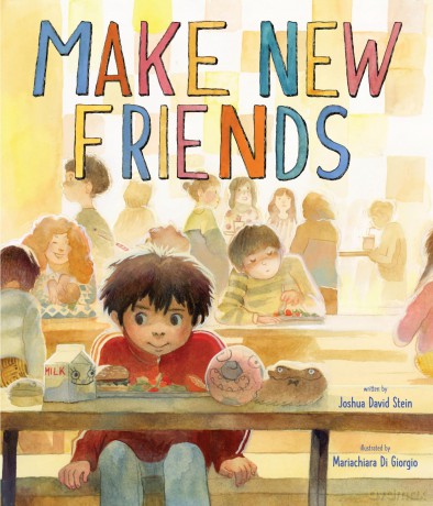 Make New Friends: A Picture Book - Joshua David Stein [KSIĄŻKA]