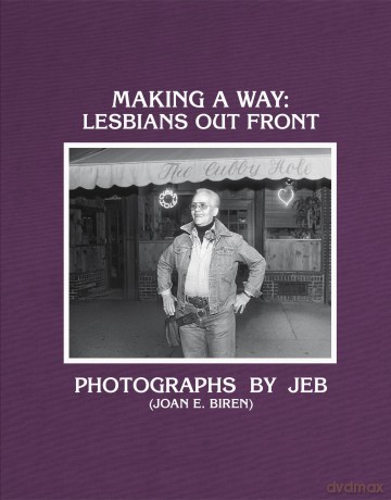 Making a Way: Lesbians Out Front - JEB [KSIĄŻKA]