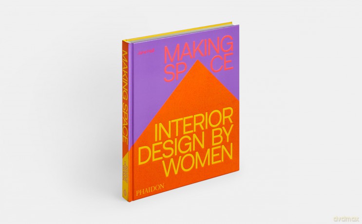 Making Space: Interior Design by Women - Jane Hall [KSIĄŻKA]