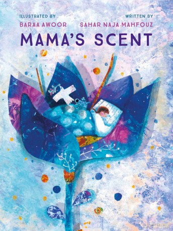 Mama's Scent - Sahar Naja Mahfouz [KSIĄŻKA]
