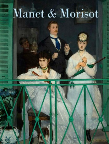 Manet and Morisot - Emily A. Beeny [KSIĄŻKA]