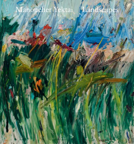 Manoucher Yektai: Landscapes - Manoucher Yektai [KSIĄŻKA]
