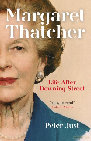 Margaret Thatcher: Life After Downing Street - Peter Just [KSIĄŻKA]
