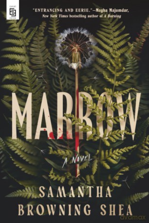 Marrow - Samantha Browning Shea [KSIĄŻKA]