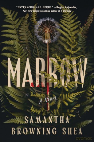 Marrow - Samantha Browning Shea [KSIĄŻKA]