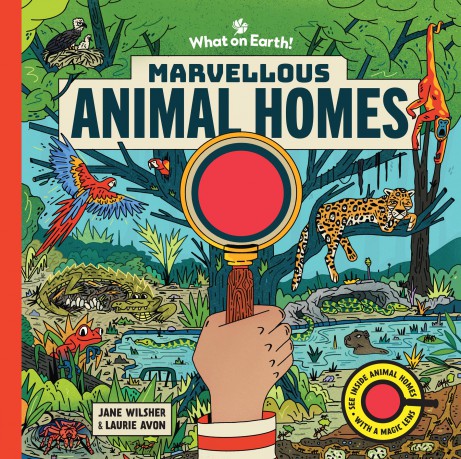 Marvellous Animal Homes: A Magic Lens Book - Jane Wilsher [KSIĄŻKA]