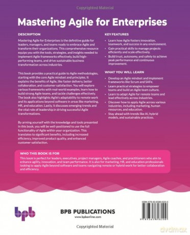 Mastering Agile for Enterprises: A practical guide to implementing Agile, empowering teams, and leading business transformation - Aditi Agarwal [KSIĄŻKA]