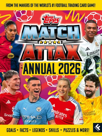 Match Attax Annual 2026: The best official illustrated football annual, brand new for 2026 and full of action - the perfect gift for footy-loving kids and teens this Christmas! - Match Attax [KSIĄŻKA]