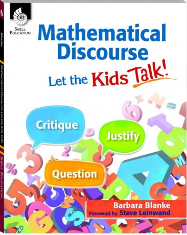 Mathematical Discourse: Let the Kids Talk! - Barbara Blanke [KSIĄŻKA]