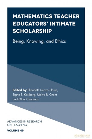 Mathematics Teacher Educators' Intimate Scholarship: Being, Knowing, and Ethics: 49 - Elizabeth Suazo-Flores [KSIĄŻKA]