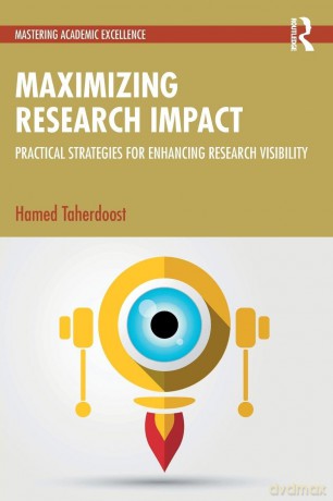 Maximizing Research Impact: Practical Strategies for Enhancing Research Visibility - Hamed Taherdoost [KSIĄŻKA]