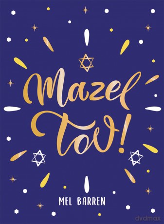 Mazel Tov!: Inspirational Quotes, Statements and Proverbs to Celebrate an Awesome Friend - Mel Barren [KSIĄŻKA]