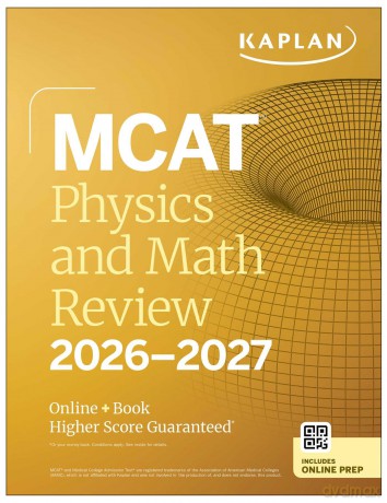 MCAT Physics and Math Review 2026-2027: Online + Book - Kaplan Test Prep [KSIĄŻKA]