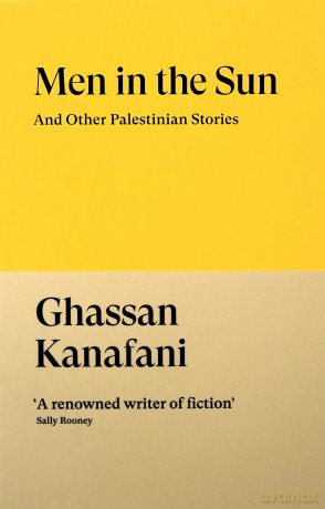 Men in the Sun: And Other Palestinian Stories - Ghassan Kanafani [KSIĄŻKA]