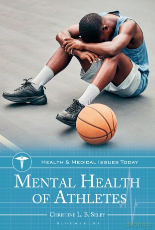 Mental Health of Athletes - Christine L. B. Selby [KSIĄŻKA]