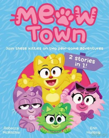 Meow Town 1&2 Bind-Up: Kitty Adventure and Kitty Party - Rebecca McRitchie [KSIĄŻKA]