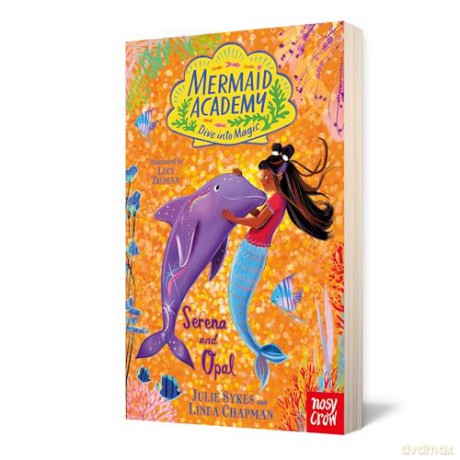 Mermaid Academy: Serena and Opal - Julie Sykes [KSIĄŻKA]