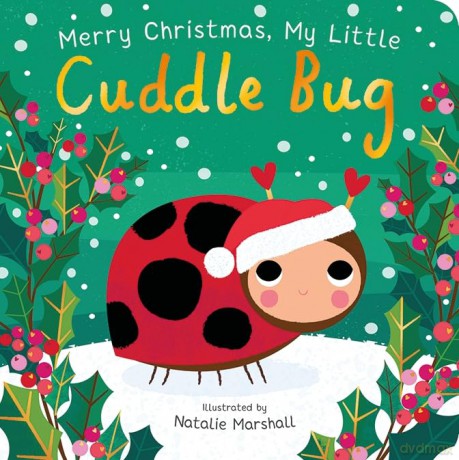 Merry Christmas, My Little Cuddle Bug - Nicola Edwards [KSIĄŻKA]