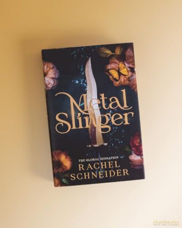 Metal Slinger: The instant Sunday Times bestseller and must-read romantasy that broke BookTok! - Rachel Schneider [KSIĄŻKA]