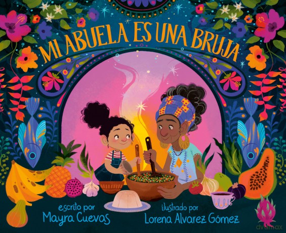 Mi abuela es una bruja - Mayra Cuevas [KSIĄŻKA]