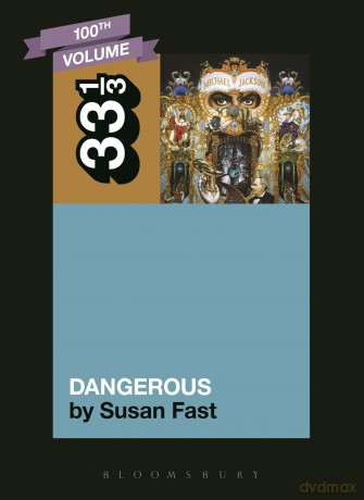 Michael Jackson's Dangerous - Susan Fast [KSIĄŻKA]