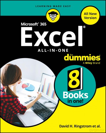 Microsoft 365 Excel All-in-One For Dummies - David H. Ringstrom [KSIĄŻKA]