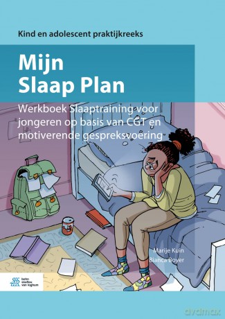 Mijn Slaap Plan: Werkboek Slaaptraining voor jongeren op basis van CGT en motiverende gespreksvoering - Marije Kuin [KSIĄŻKA]