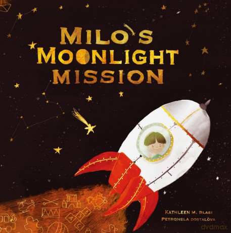 Milo's Moonlight Mission - Kathleen M. Blasi [KSIĄŻKA]