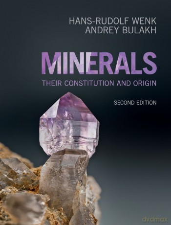 Minerals: Their Constitution and Origin - Hans-Rudolf Wenk [KSIĄŻKA]