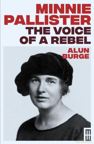 Minnie Pallister: The Voice of a Rebel: 6 - Alun Burge [KSIĄŻKA]