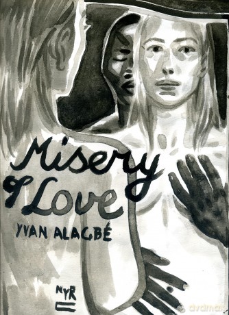 Misery of Love - Yvan Alagbé [KSIĄŻKA]