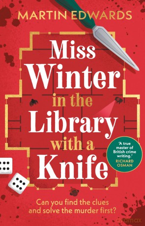 Miss Winter in the Library with a Knife: a murder mystery with a delightful twist, perfect to curl up with on cold winter nights - Martin Edwards [KSIĄŻKA]