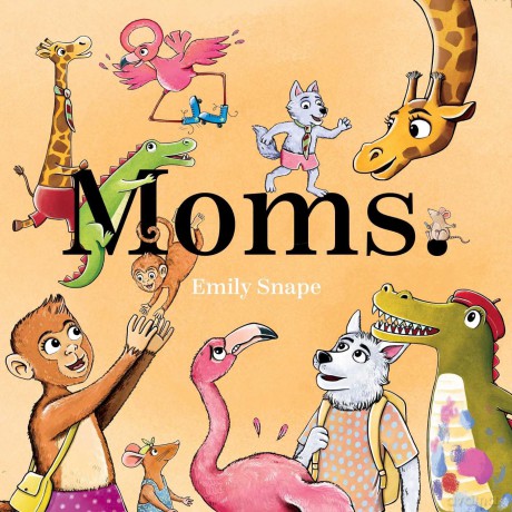Moms - Emily Snape [KSIĄŻKA]