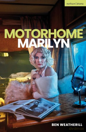 Motorhome Marilyn - Ben Weatherill [KSIĄŻKA]