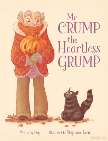 Mr Crump, the Heartless Grump - Pog [KSIĄŻKA]