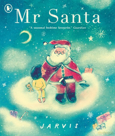 Mr Santa: An enchanting festive story with all the magic of Christmas for curious 3-7 year olds - Jarvis [KSIĄŻKA]