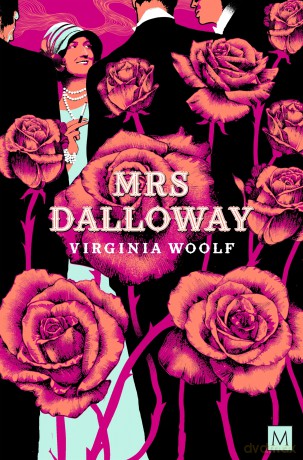 Mrs Dalloway: Virginia Woolf - Virginia Woolf [KSIĄŻKA]