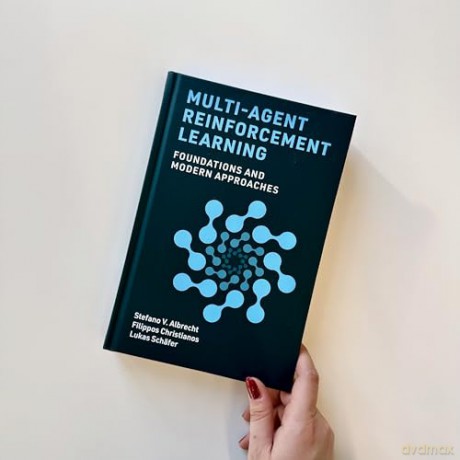 Multi-Agent Reinforcement Learning: Foundations and Modern Approaches - Stefano V. Albrecht [KSIĄŻKA]