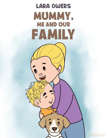 Mummy, Me and Our Family - Lara Owers [KSIĄŻKA]