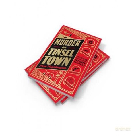 Murder in Tinseltown: A Hollywood Era Choose-Your-Own-Story Mystery - Max Nightingale [KSIĄŻKA]