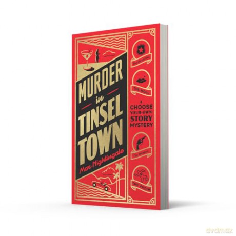 Murder in Tinseltown: A Hollywood Era Choose-Your-Own-Story Mystery - Max Nightingale [KSIĄŻKA]