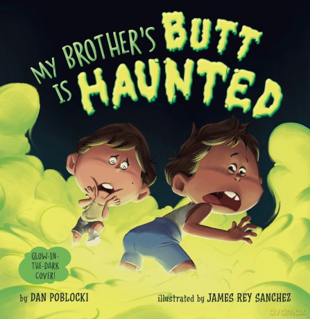 My Brother's Butt Is Haunted - Dan Poblocki [KSIĄŻKA]