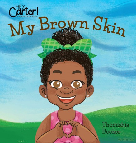 My Brown Skin - Thomishia Booker [KSIĄŻKA]