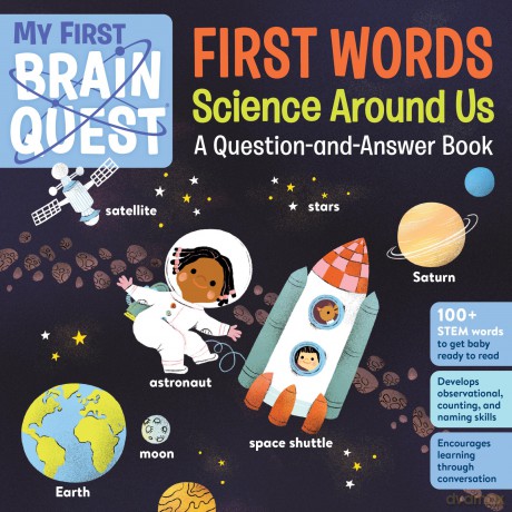 My First Brain Quest First Words: Science Around Us: A Question-and-Answer Book: 6 [KSIĄŻKA]