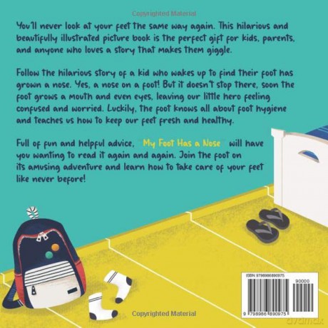 My Foot Has a Nose: A Hilarious and Educational Children's Book on Foot Hygiene and Care - Krystaelynne Sanders Diggs [KSIĄŻKA]