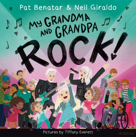 My Grandma and Grandpa Rock! - Pat Benatar [KSIĄŻKA]