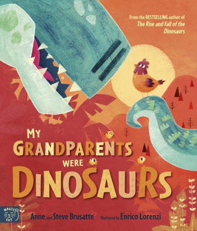 My Grandparents Were Dinosaurs - Steve Brusatte [KSIĄŻKA]