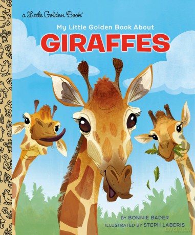 My Little Golden Book About Giraffes - Bonnie Bader [KSIĄŻKA]