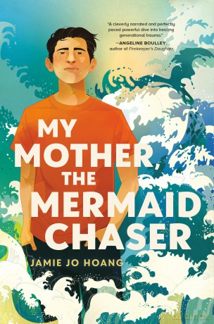 My Mother, the Mermaid Chaser - Jamie Jo Hoang [KSIĄŻKA]
