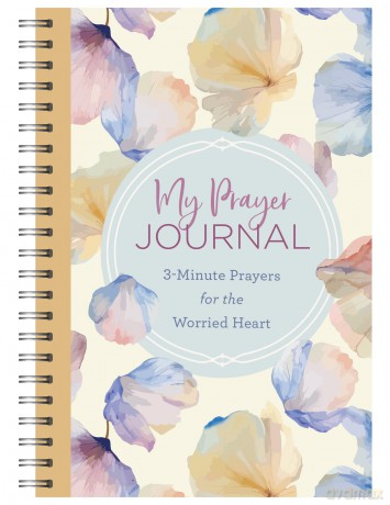 My Prayer Journal: 3-Minute Prayers for the Worried Heart - Compiled by Barbour Staff [KSIĄŻKA]